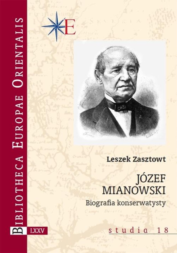 Józef Mianowski Biografia konserwatysty