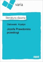 Józefa Prawdomira przestrogi Literatura dawna