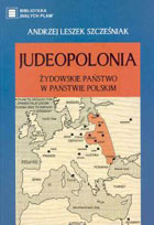 Judeopolonia. Żydowskie państwo w państwie polskim.