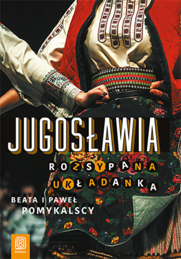 Jugosławia. Rozsypana układanka - mobi, epub, pdf