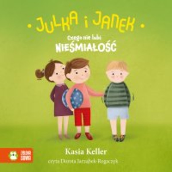 Julka i Janek. Czego nie lubi nieśmiałość - Audiobook mp3