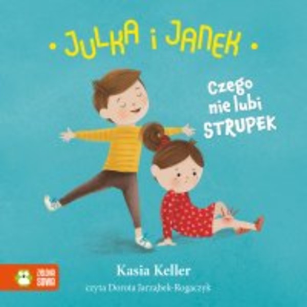 Julka i Janek. Czego nie lubi strupek - Audiobook mp3