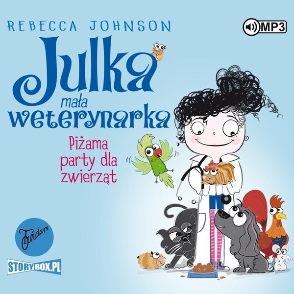 Piżama party dla zwierząt Audiobook CD MP3 Julka mała weterynarka, Tom 1