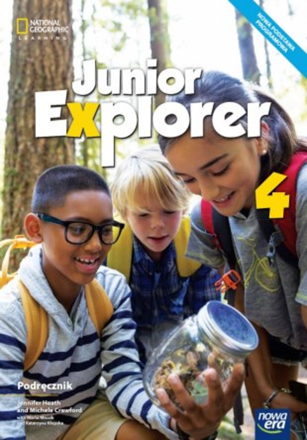 Junior Explorer 4. Podręcznik do języka angielskiego dla klasy czwartej szkoły podstawowej (reforma 2017)