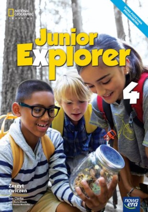 Junior Explorer 4. Zeszyt ćwiczeń do języka angielskiego dla klasy czwartej szkoły podstawowej (reforma 2017)