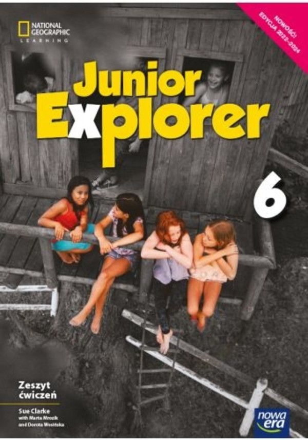 Junior Explorer 6. Zeszyt ćwiczeń do języka angielskiego dla klasy szóstej szkoły podstawowej Edycja 2022-2024