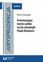 Jurysprudencja 16 - pdf Promisoryjna teoria umów na tle ontoetyki Paula Ricoeura