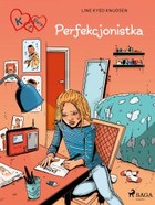 K jak Klara 16 - Perfekcjonistka - mobi, epub