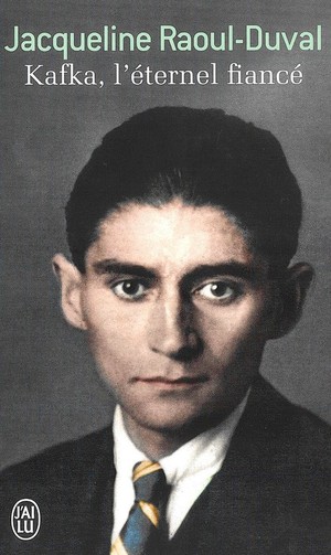 Kafka, l`eternel fiance