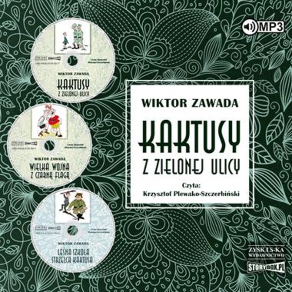 Kaktusy z Zielonej ulicy / Wielka wojna z czarną flagą / Leśna szkoła strzelca Kaktusa Audiobook CD Audio