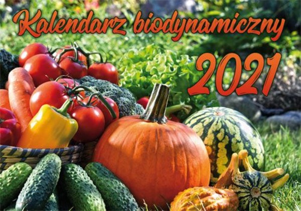 Kalendarz 2021 Biodynamiczny