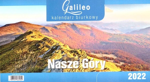 Kalendarz 2022 Biurkowy Galileo Nasze Góry