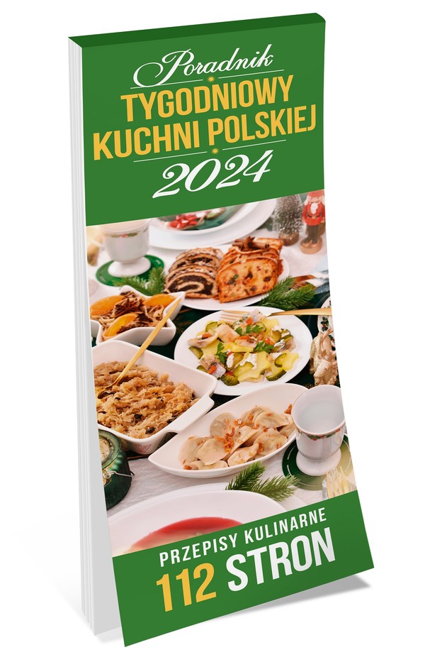 Kalendarz 2024 poradnik kuchni polskiej tygodniowy