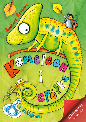 Kameleon i spółka Mistrzowie kamuflażu