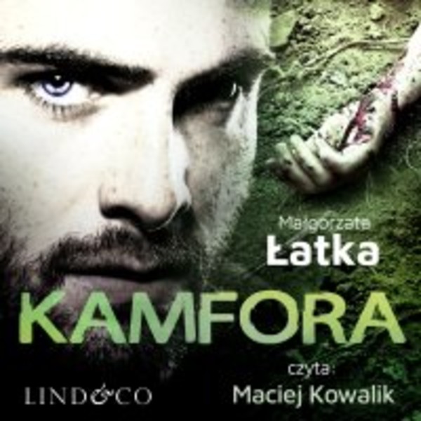 Kamfora - Audiobook mp3 Lena Zamojska Tom 1