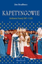 Kapetyngowie Królowie Francji 987-1328 - mobi, epub