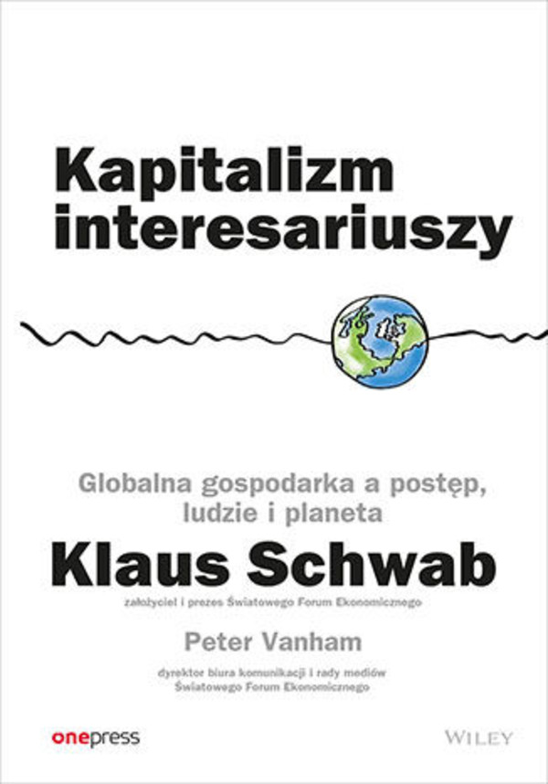 Kapitalizm interesariuszy. Globalna gospodarka a postęp, ludzie i planeta - mobi, epub, pdf