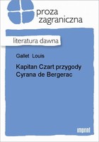Kapitan Czart Przygody Cyrana de Bergerac Literatura dawna