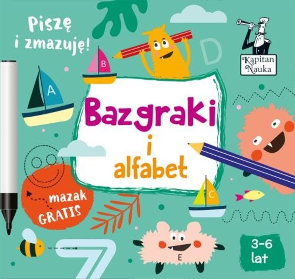 Bazgraki i alfabet Piszę i zmazuję! (3-6 lat)