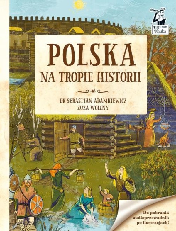 Polska Na tropie historii Kapitan Nauka