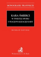 Kara śmierci w świetle sporu o racjonalizację kary - pdf