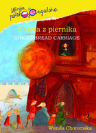 Okładka:Kareta z piernika / Gingerbread carriage 