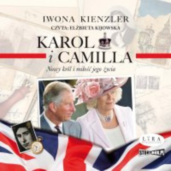 Karol i Camilla. Nowy król i miłość jego życia - Audiobook mp3