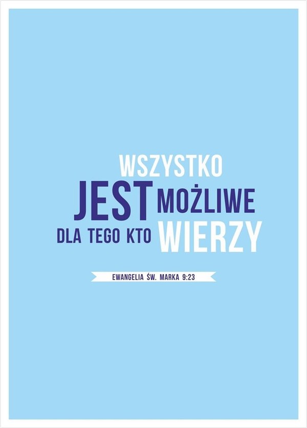 Kartka Wszystko jest możliwe dla tego, kto wierzy