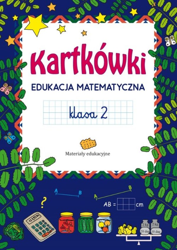 Kartkówki. Edukacja Matematyczna. Klasa 2