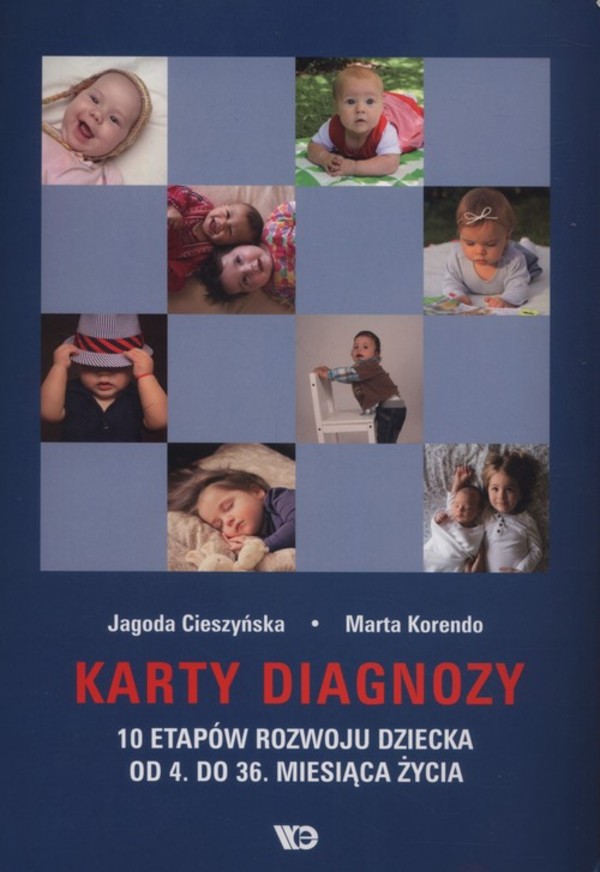 Karty diagnozy 10 etapów rozwoju dziecka od 4. do 36. miesiąca życia