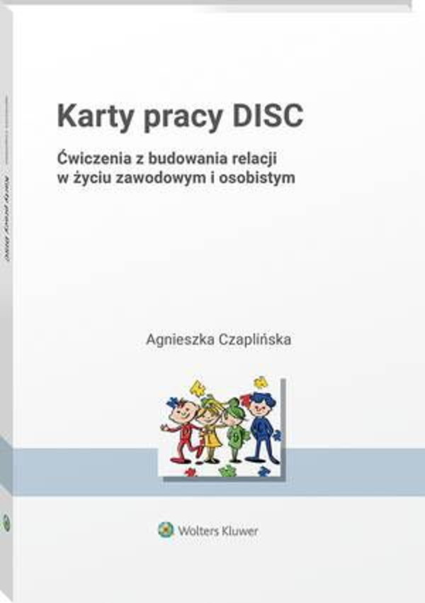 Karty pracy DISC. Ćwiczenia z budowania relacji w życiu zawodowym i osobistym - pdf