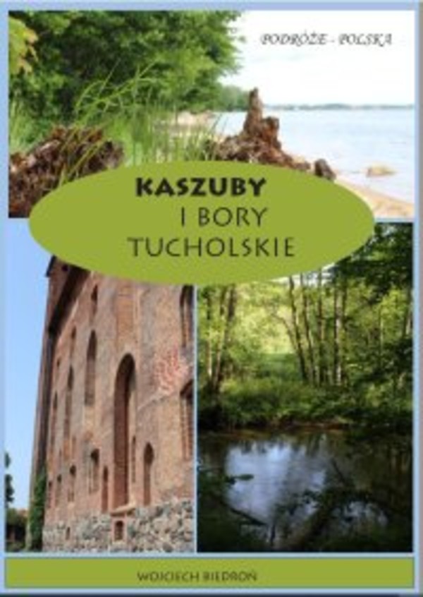Kaszuby i Bory Tucholskie - mobi, epub