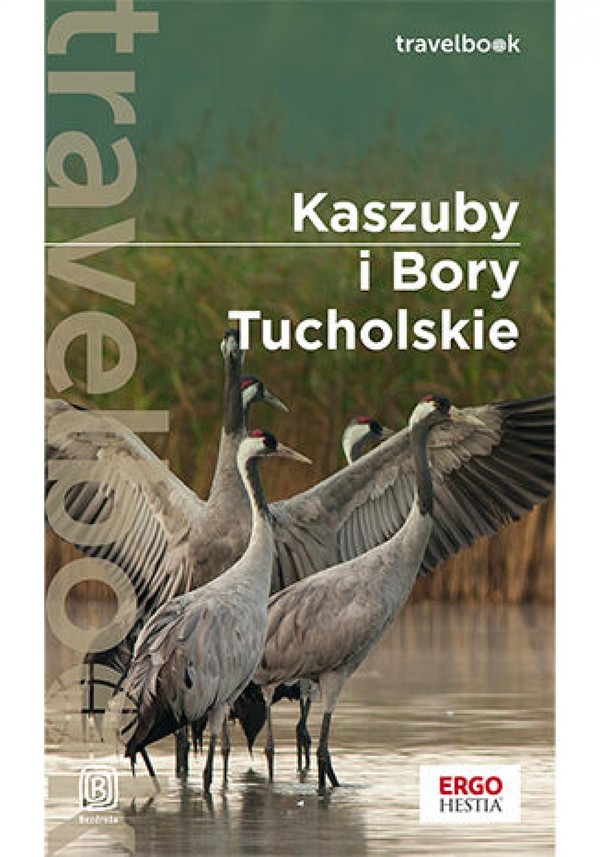 Kaszuby i Bory Tucholskie. Travelbook. Wydanie 3 - pdf
