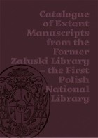 Katalog zachowanych rękopisów Biblioteki Załuskich