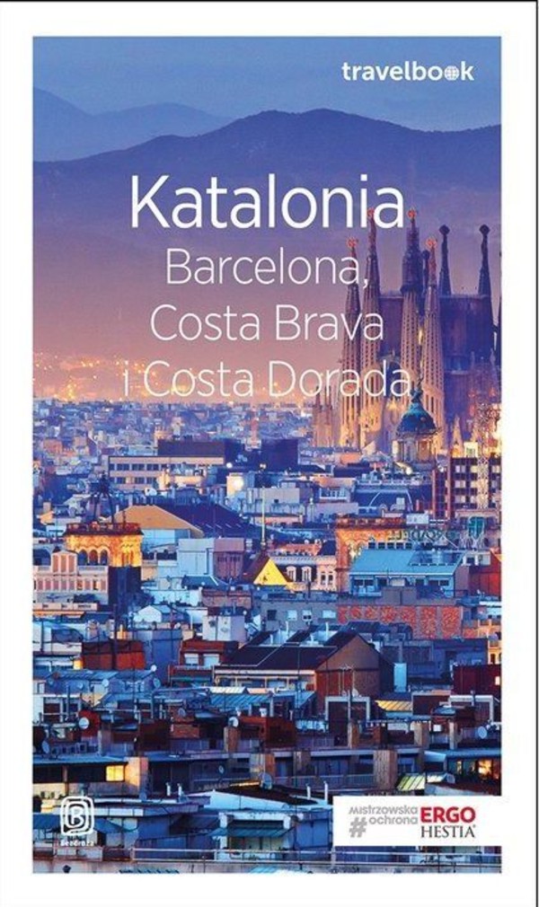 Katalonia Barcelona, Costa Brava i Costa Dorada Travelbook Wydanie 3