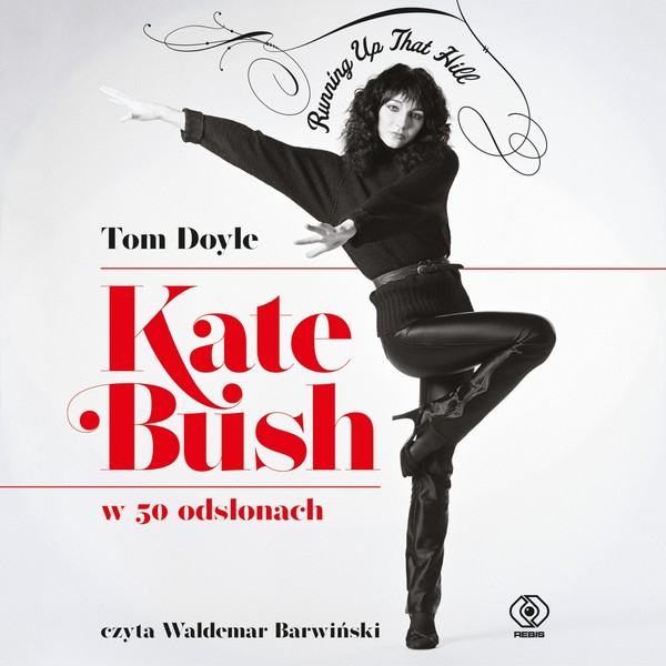 Kate Bush w 50 odsłonach. Running Up That Hill - Audiobook mp3