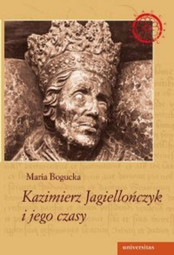 Kazimierz Jagiellończyk i jego czasy - pdf