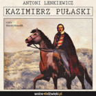 Kazimierz Pułaski - Audiobook mp3