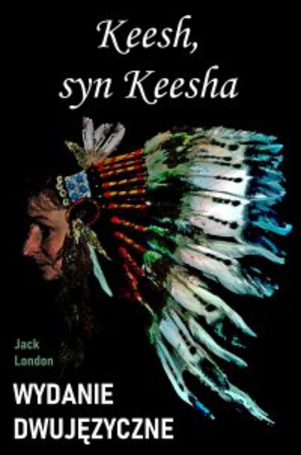Keesh, syn Keesha. Wydanie dwujęzyczne - pdf