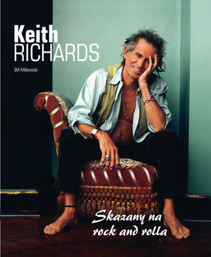 Keith Richards Skazany na rock and rolla