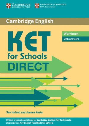KET for Schools Direct. Workbook Zeszyt ćwiczeń + answers (z kluczem)
