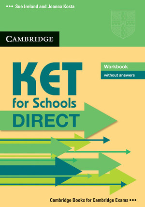 KET for Schools Direct. Workbook Zeszyt ćwiczeń (w/o answers) (bez klucza)