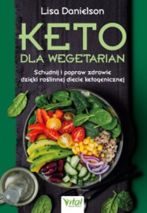 Keto dla wegetarian. Schudnij i popraw zdrowie dzięki roślinnej diecie ketogenicznej - mobi, epub, pdf