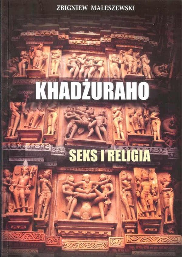 Khadżuraho. Seks i religia
