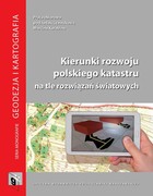 Kierunki rozwoju polskiego katastru na tle rozwiązań światowych - pdf