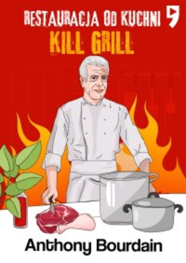 Kill Grill. Restauracja od kuchni - mobi, epub