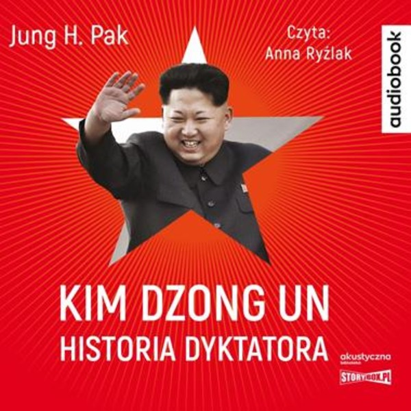 Kim Dzong Un Historia dyktatora Audiobook CD Audio