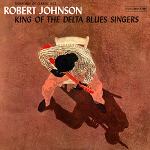 King Of The Delta Blues Singers (vinyl)