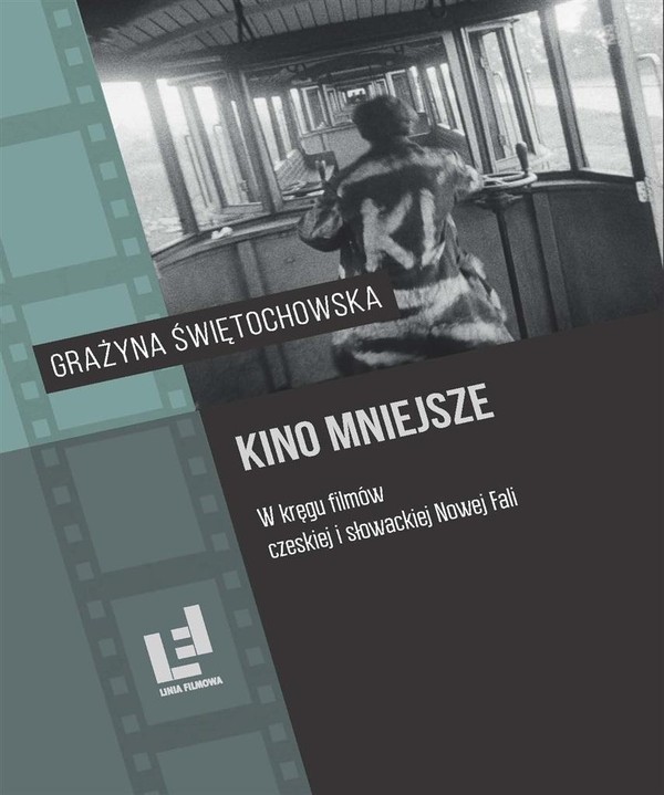Kino mniejsze W kręgu filmów czeskiej i słowackiej Nowej Fali