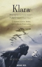 Okładka:Klara. O dziewczynce, która śpiewała po francusku 